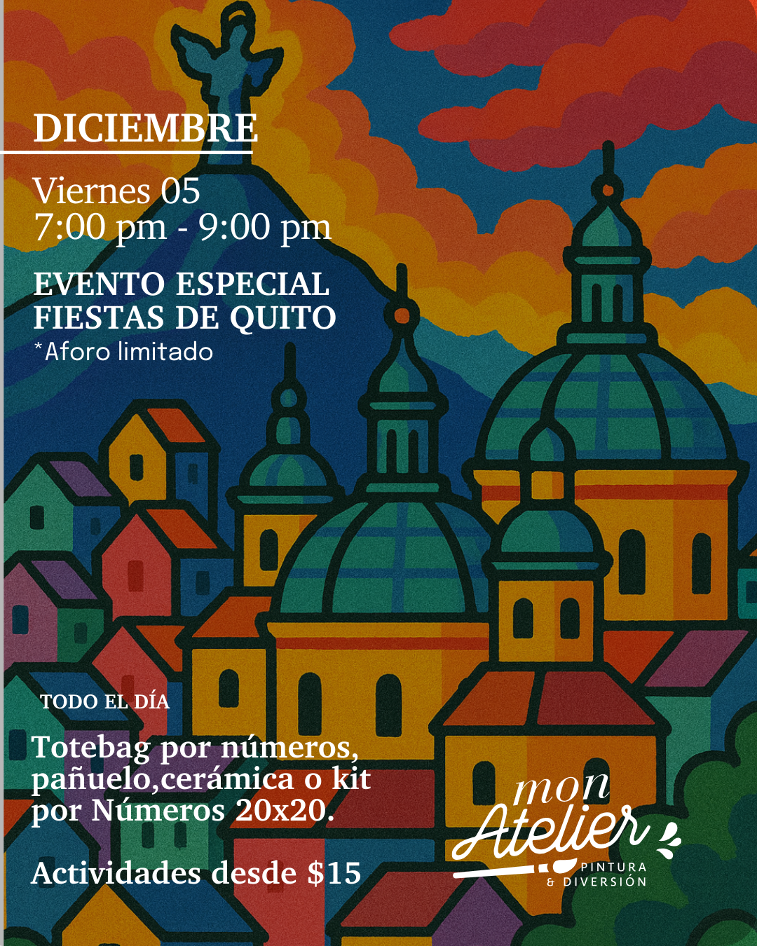 Actividad de Pintura en Quito – Viernes 05 de Diciembre Especial por Fiestas de Quito